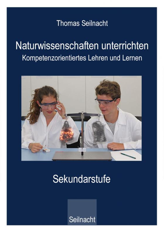 Cover-Bild Naturwissenschaften unterrichten - Kompetenzorientiertes Lehren und Lernen