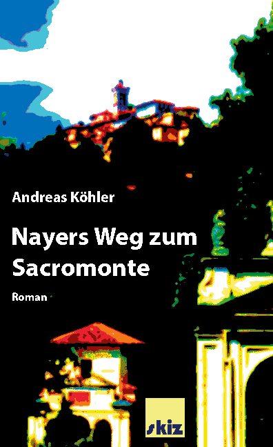 Cover-Bild Nayers Weg zum Sacromonte