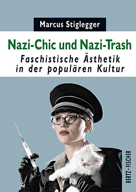 Cover-Bild Nazi-Chic und Nazi-Trash