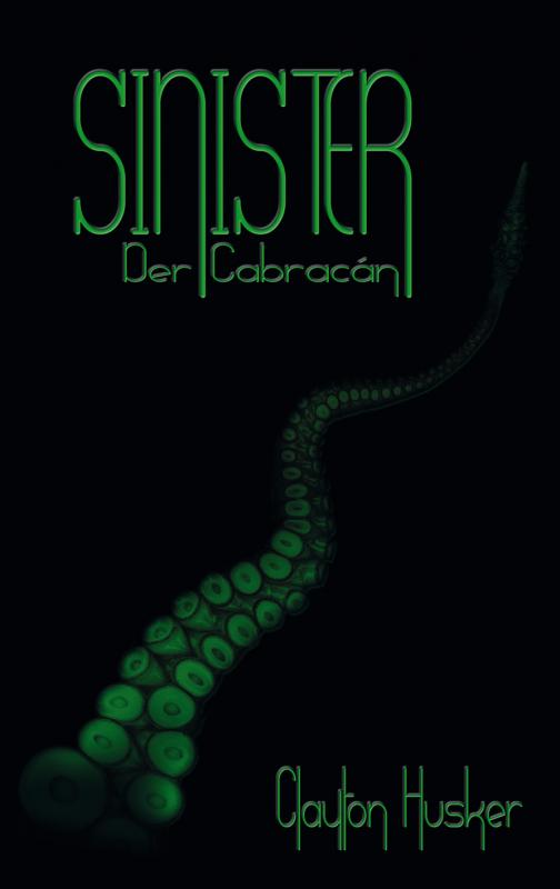 Cover-Bild Necronomicon Tales Band 1 "Sinister"