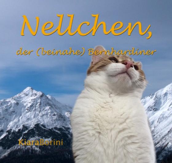 Cover-Bild Nellchen, der (beinahe) Bernhardiner