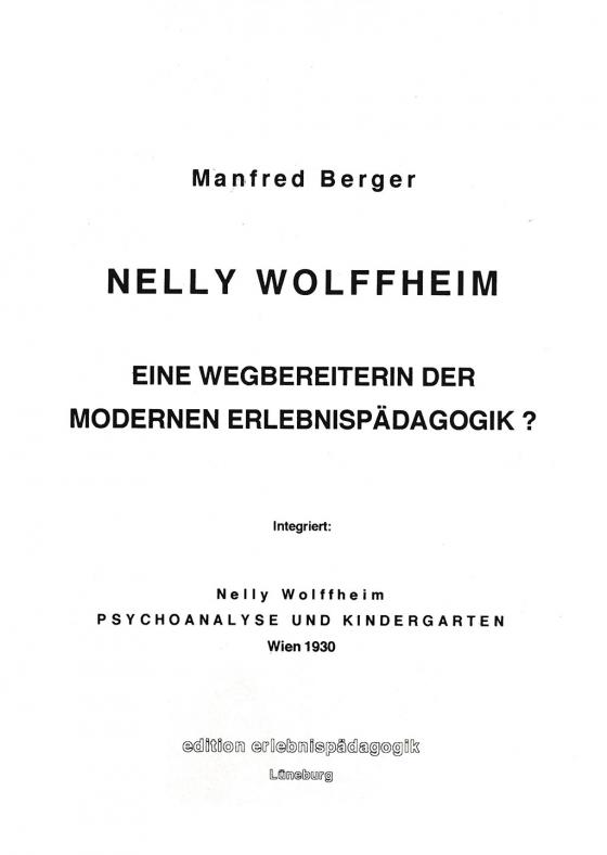 Cover-Bild Nelly Wolffheim - Eine Wegbereiterin der modernen Erlebnispädagogik?