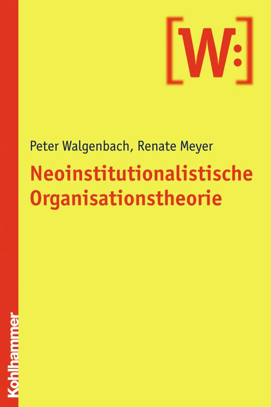 Cover-Bild Neoinstitutionalistische Organisationstheorie