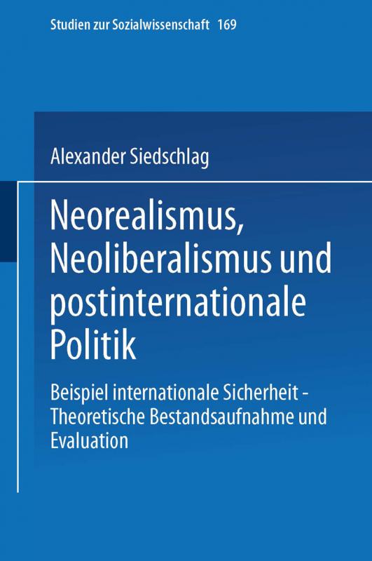 Cover-Bild Neorealismus, Neoliberalismus und postinternationale Politik