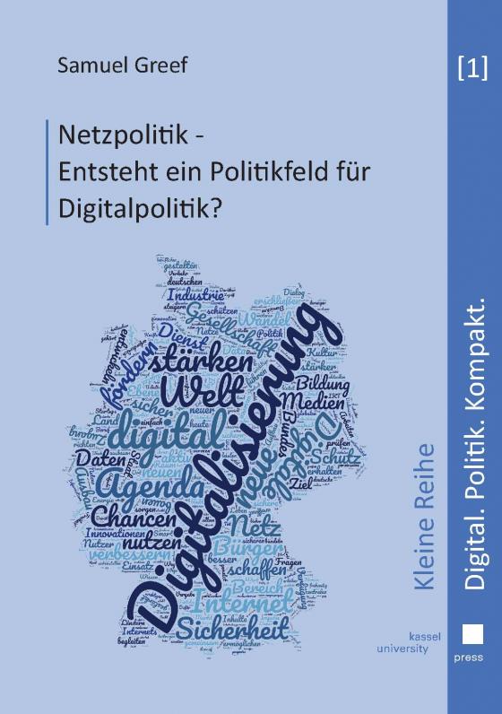 Cover-Bild Netzpolitik – Entsteht ein Politikfeld für Digitalpolitik?