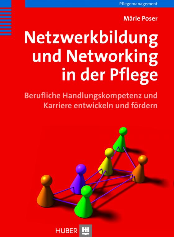 Cover-Bild Netzwerkbildung und Networking in der Pflege