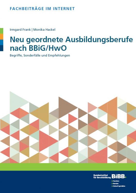 Cover-Bild Neu geordnete Ausbildungsberufe nach BBiG/HwO