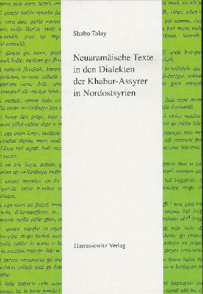 Cover-Bild Neuaramäische Texte in den Dialekten der Khabur-Assyrer in Nordostsyrien