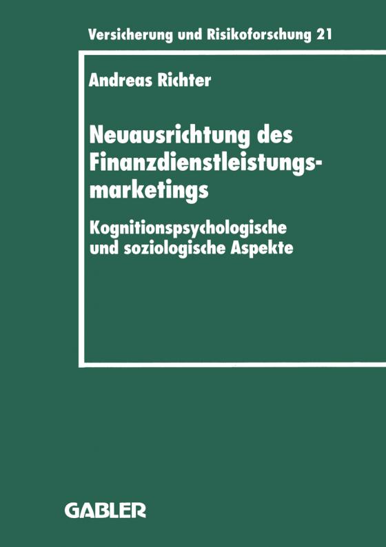 Cover-Bild Neuausrichtung des Finanzdienstleistungsmarketings