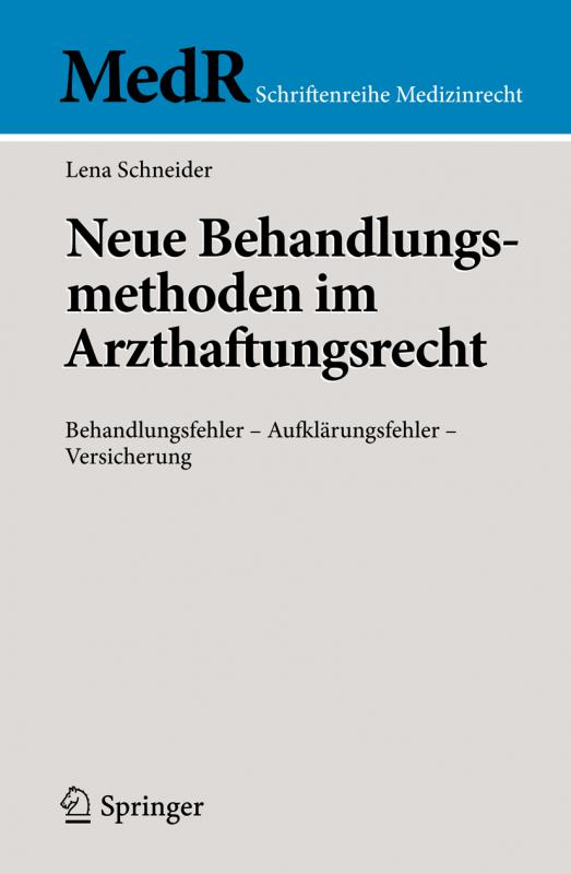 Cover-Bild Neue Behandlungsmethoden im Arzthaftungsrecht