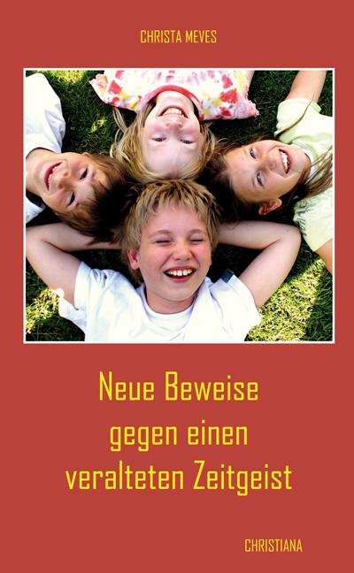 Cover-Bild Neue Beweise gegen einen veralteten Zeitgeist