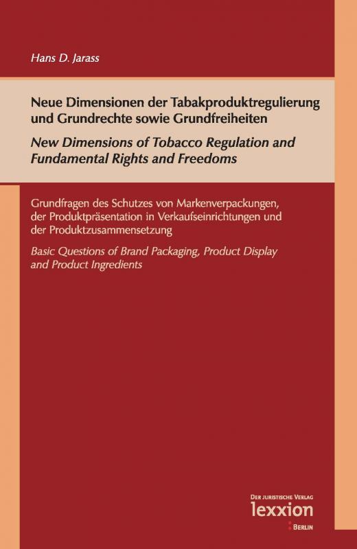 Cover-Bild Neue Dimensionen der Tabakproduktregulierung und Grundrechte sowie Grundfreiheiten / New Dimensions of Tobacco Regulation and Fundamental Rights and Freedoms