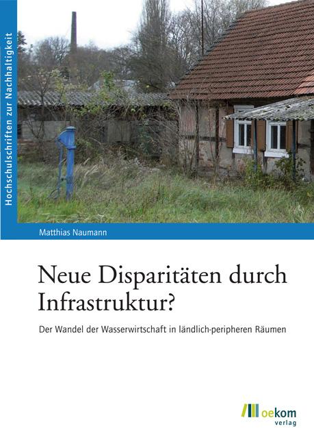 Cover-Bild Neue Disparitäten durch Infrastruktur?