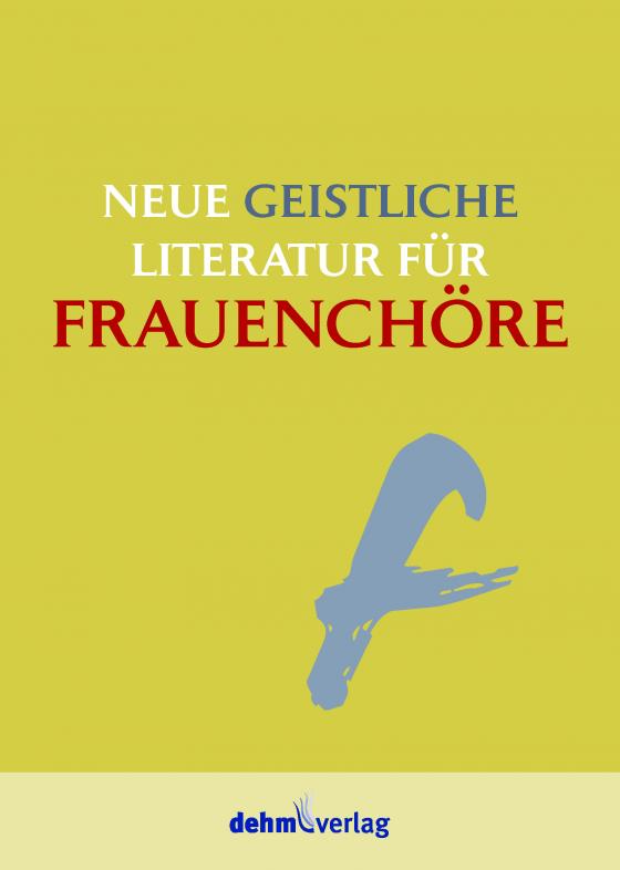 Cover-Bild Neue geistliche Literatur für Frauenchöre