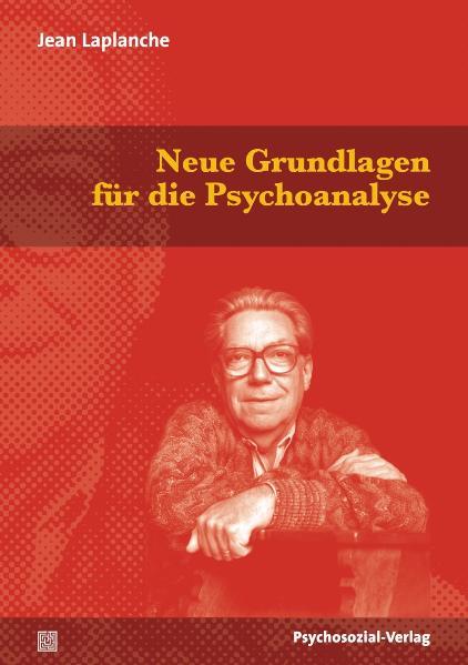 Cover-Bild Neue Grundlagen für die Psychoanalyse