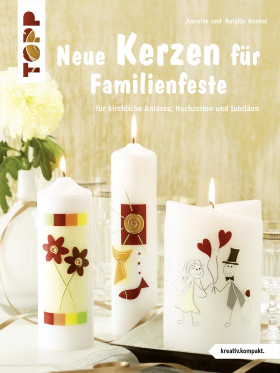Cover-Bild Neue Kerzen für Familienfeste