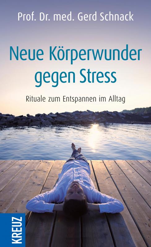 Cover-Bild Neue Körperwunder gegen Stress