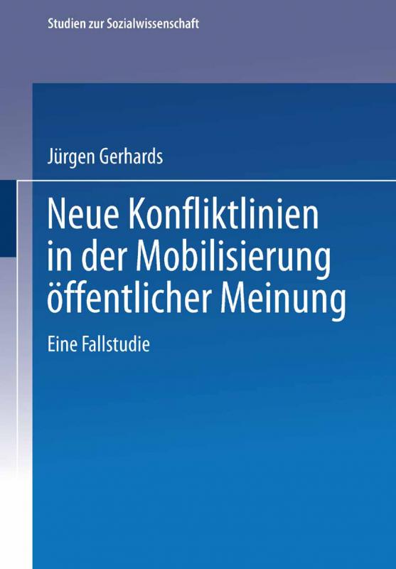 Cover-Bild Neue Konfliktlinien in der Mobilisierung öffentlicher Meinung