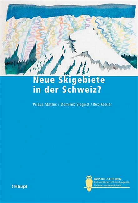 Cover-Bild Neue Skigebiete in der Schweiz?
