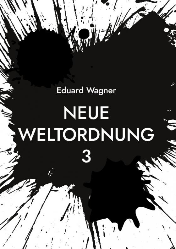 Cover-Bild Neue Weltordnung 3