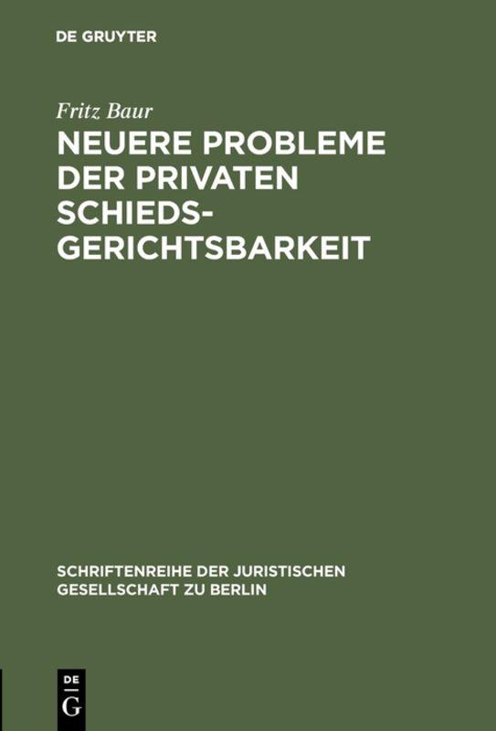 Cover-Bild Neuere Probleme der privaten Schiedsgerichtsbarkeit