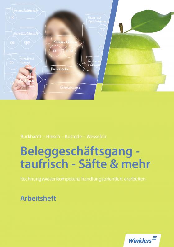 Cover-Bild Neues Rechnungswesen / Neues Rechnungswesen - Beleggeschäftsgang taufrisch – Säfte & mehr