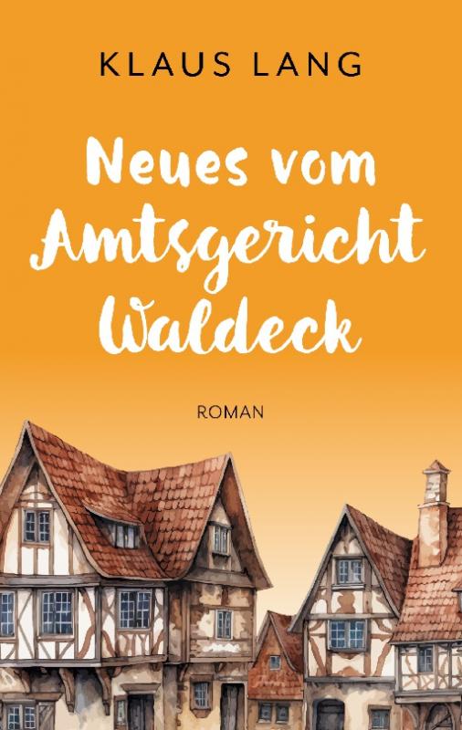 Cover-Bild Neues vom Amtsgericht Waldeck