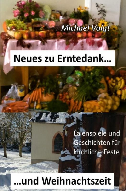 Cover-Bild Neues zu Erntedank und Weihnachtszeit