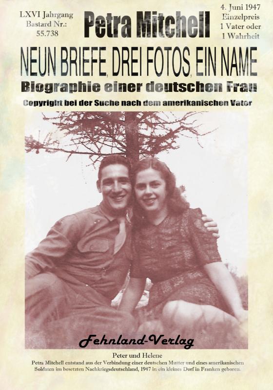 Cover-Bild Neun Briefe, drei Fotos, ein Name. Biographie einer deutschen Frau