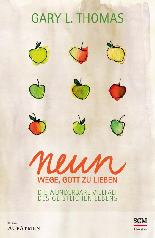 Cover-Bild Neun Wege, Gott zu lieben