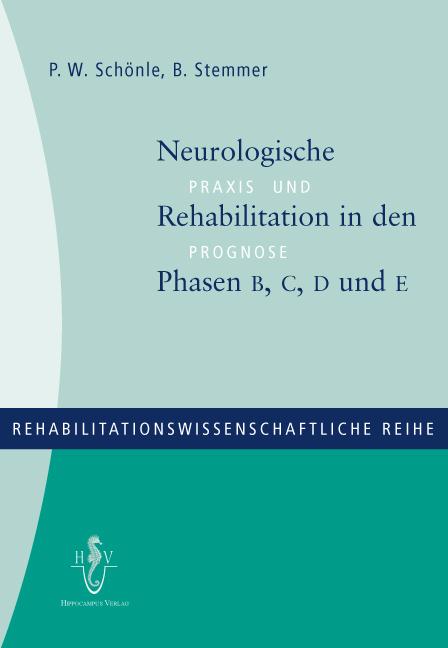 Cover-Bild Neurologische Rehabilitation in den Phasen B, C, D und E