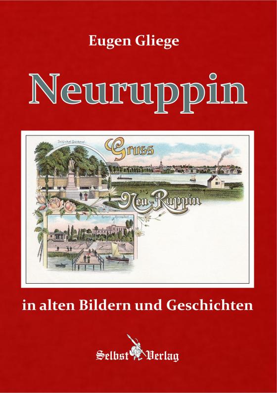 Cover-Bild Neuruppin in alten Bildern und Geschichten