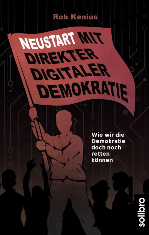 Cover-Bild Neustart mit Direkter Digitaler Demokratie