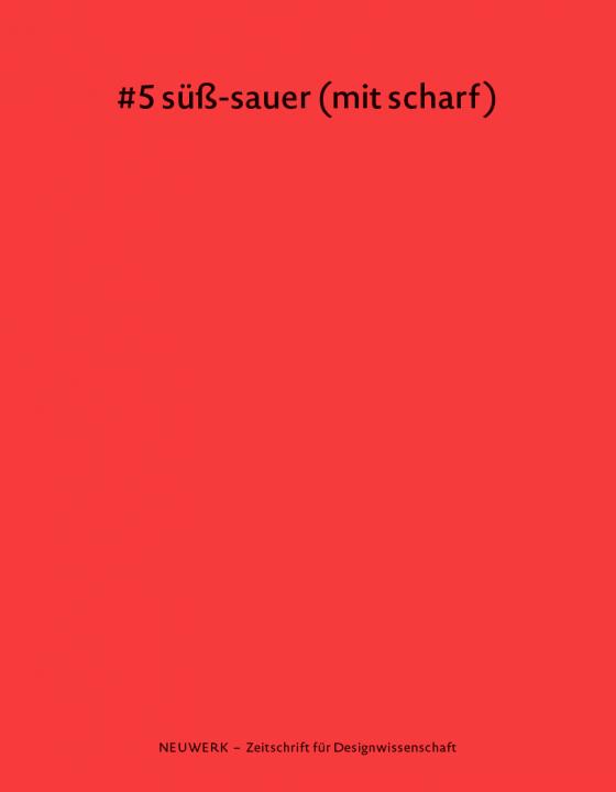 Cover-Bild neuwerk 5: #5 süß-sauer (mit scharf)