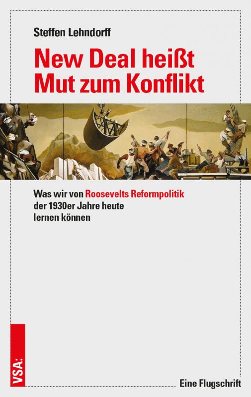 Cover-Bild New Deal heißt Mut zum Konflikt