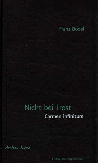 Cover-Bild Nicht bei Trost. Carmen infinitum