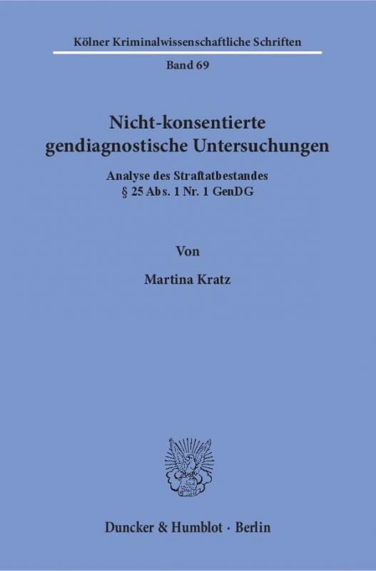 Cover-Bild Nicht-konsentierte gendiagnostische Untersuchungen.