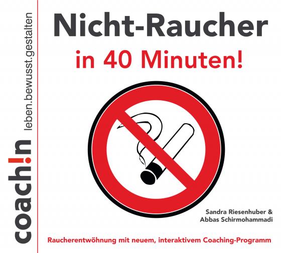 Cover-Bild Nicht-Raucher in 40 Minuten!