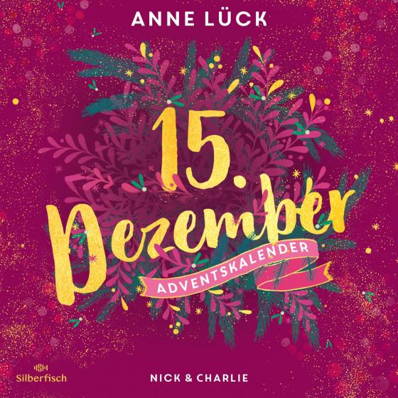 Cover-Bild Nick & Charlie (Christmas Kisses. Ein Adventskalender 15)