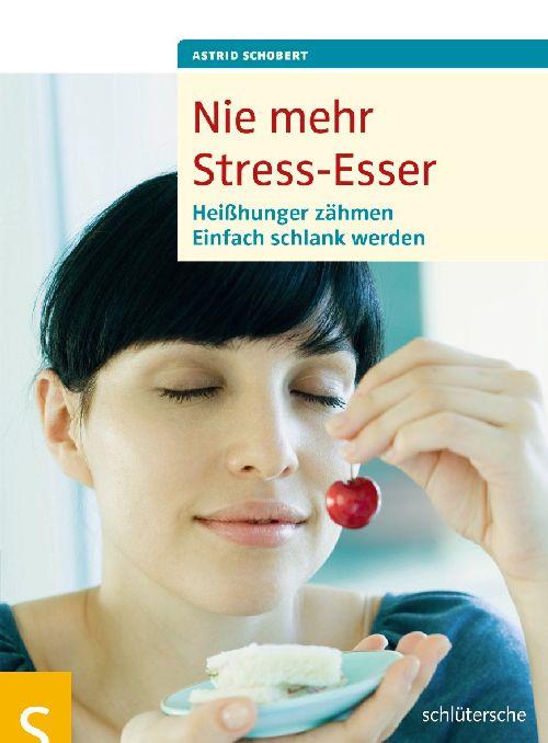 Cover-Bild Nie mehr Stress-Esser