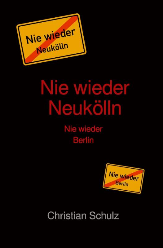 Cover-Bild Nie wieder Neukölln