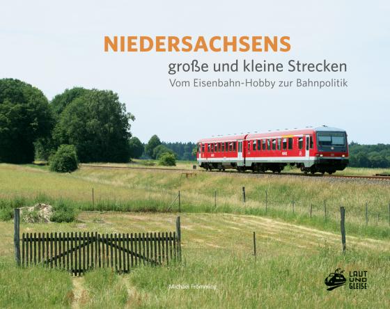 Cover-Bild Niedersachsens große und kleine Strecken