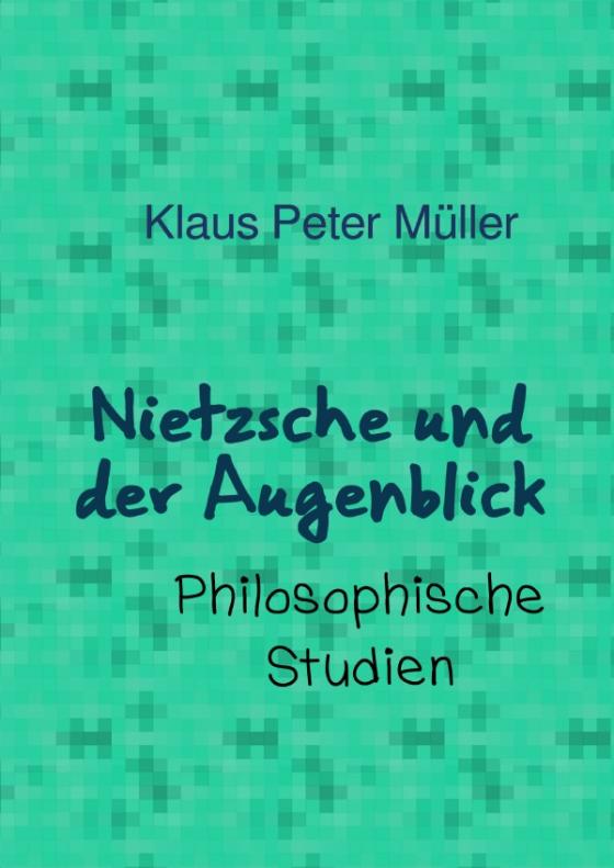 Cover-Bild Nietzsche und der Augenblick