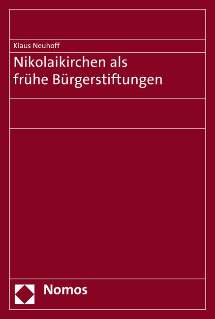 Cover-Bild Nikolaikirchen als frühe Bürgerstiftungen