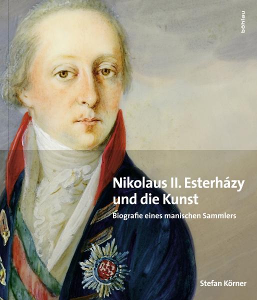 Cover-Bild Nikolaus II. Esterházy (1765-1833) und die Kunst