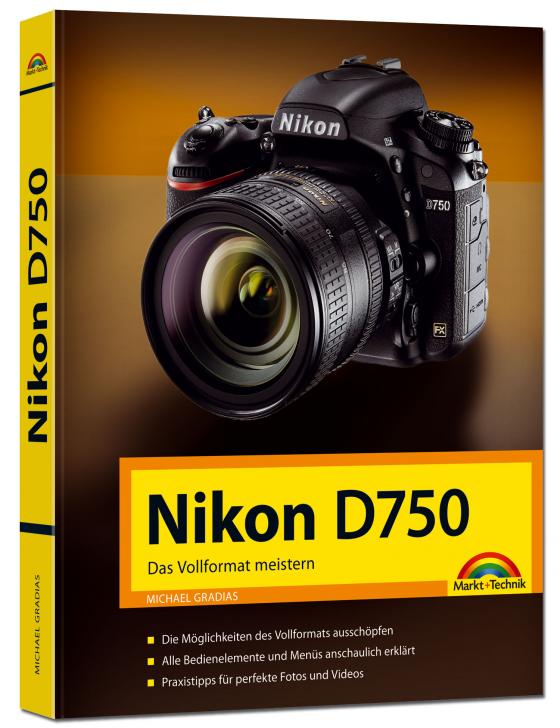 Cover-Bild Nikon D750 - Das Vollformat meistern