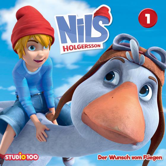 Cover-Bild Nils Holgersson (CGI) / 01: Der Wunsch vom Fliegen