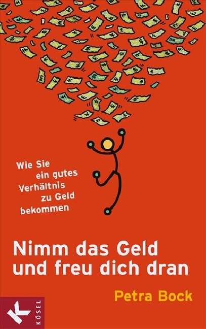 Cover-Bild Nimm das Geld und freu dich dran