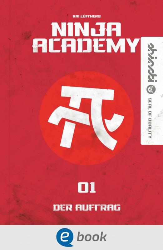 Cover-Bild Ninja Academy 1. Der Auftrag