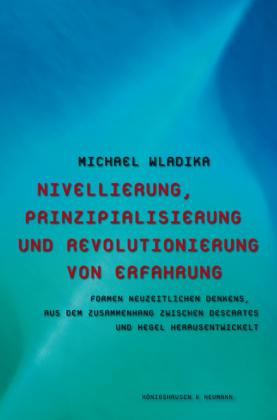 Cover-Bild Nivellierung, Prinzipialisierung und Revolutionierung von Erfahrung